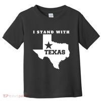 I Stand With Texas Toddler T-Shirt thumb 0