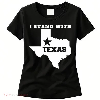 I Stand With Texas Women's T-Shirt