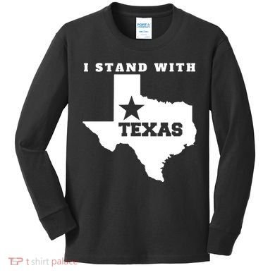 I Stand With Texas Kids Long Sleeve Shirt