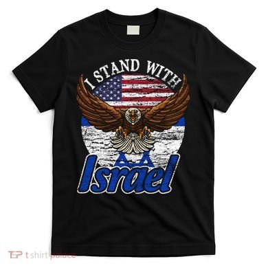 I Stand With Israel Eagle Flag Design T-Shirt