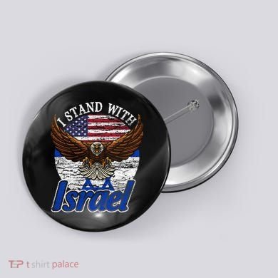 I Stand With Israel Eagle Flag Design Button