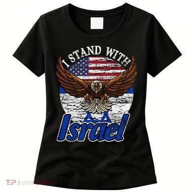 I Stand With Israel Eagle Flag Design Women's T-Shirt
