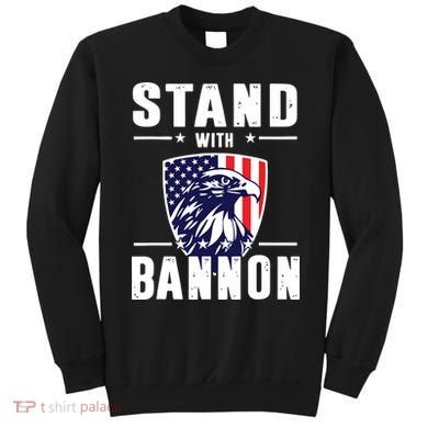 I Stand With Bannon Patriotic Sweatshirt