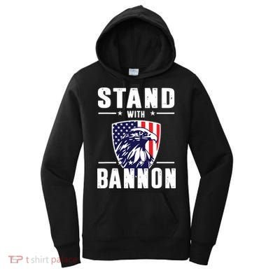 I Stand With Bannon Patriotic Women's Hoodie