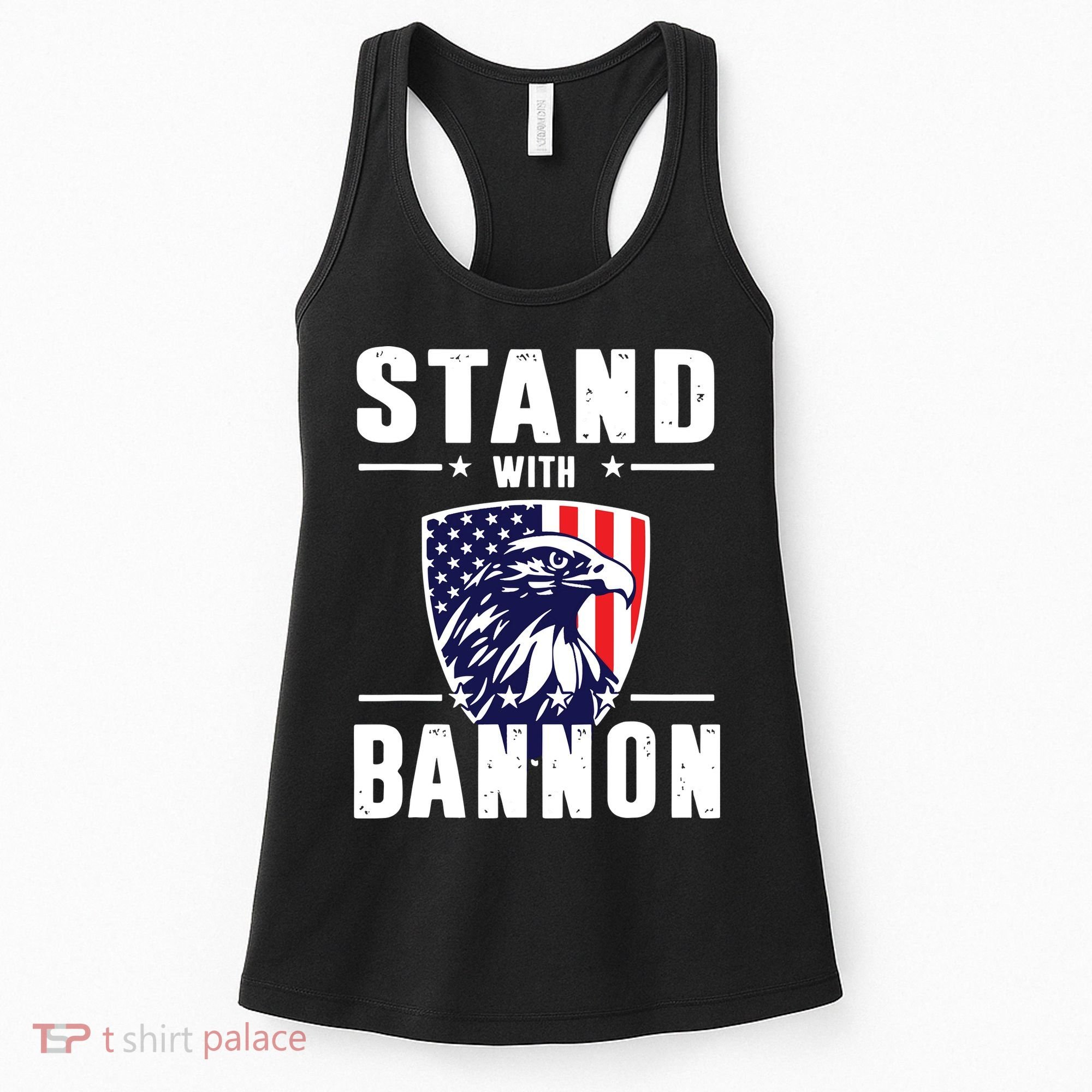 I Stand With Bannon Patriotic Women's Tank Top