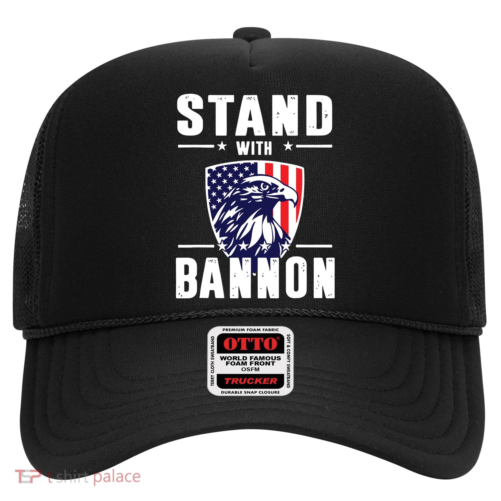 I Stand With Bannon Patriotic Hat