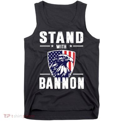 I Stand With Bannon Patriotic Tank Top