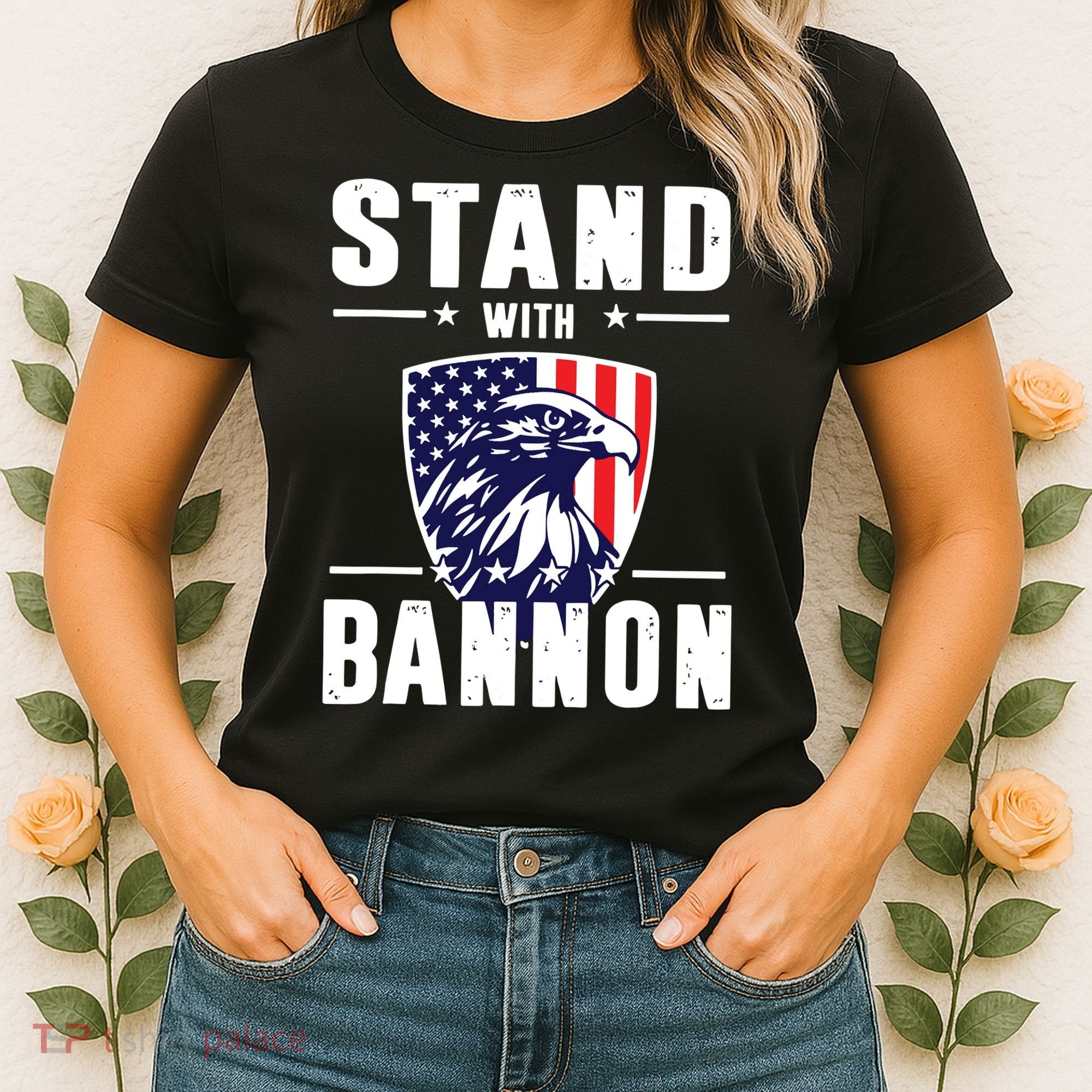 I Stand With Bannon Patriotic Women's T-Shirt