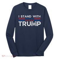 I Stand With President Trump Long Sleeve Shirt thumb 0