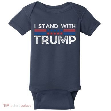 I Stand With President Trump Baby Bodysuit