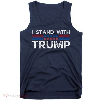 I Stand With President Trump Tank Top