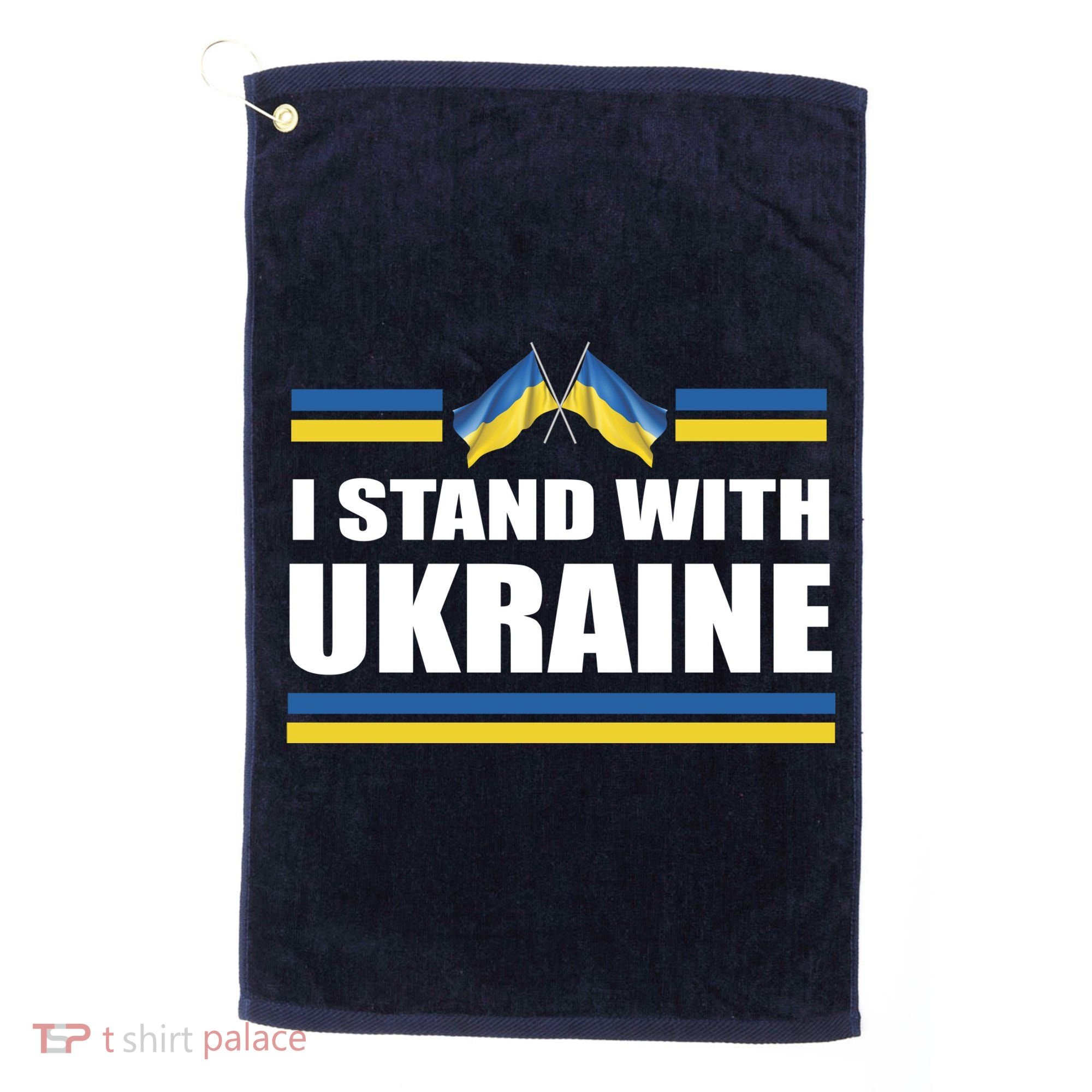 I Stand With Ukraine Ukrainian Flags Golf Towel