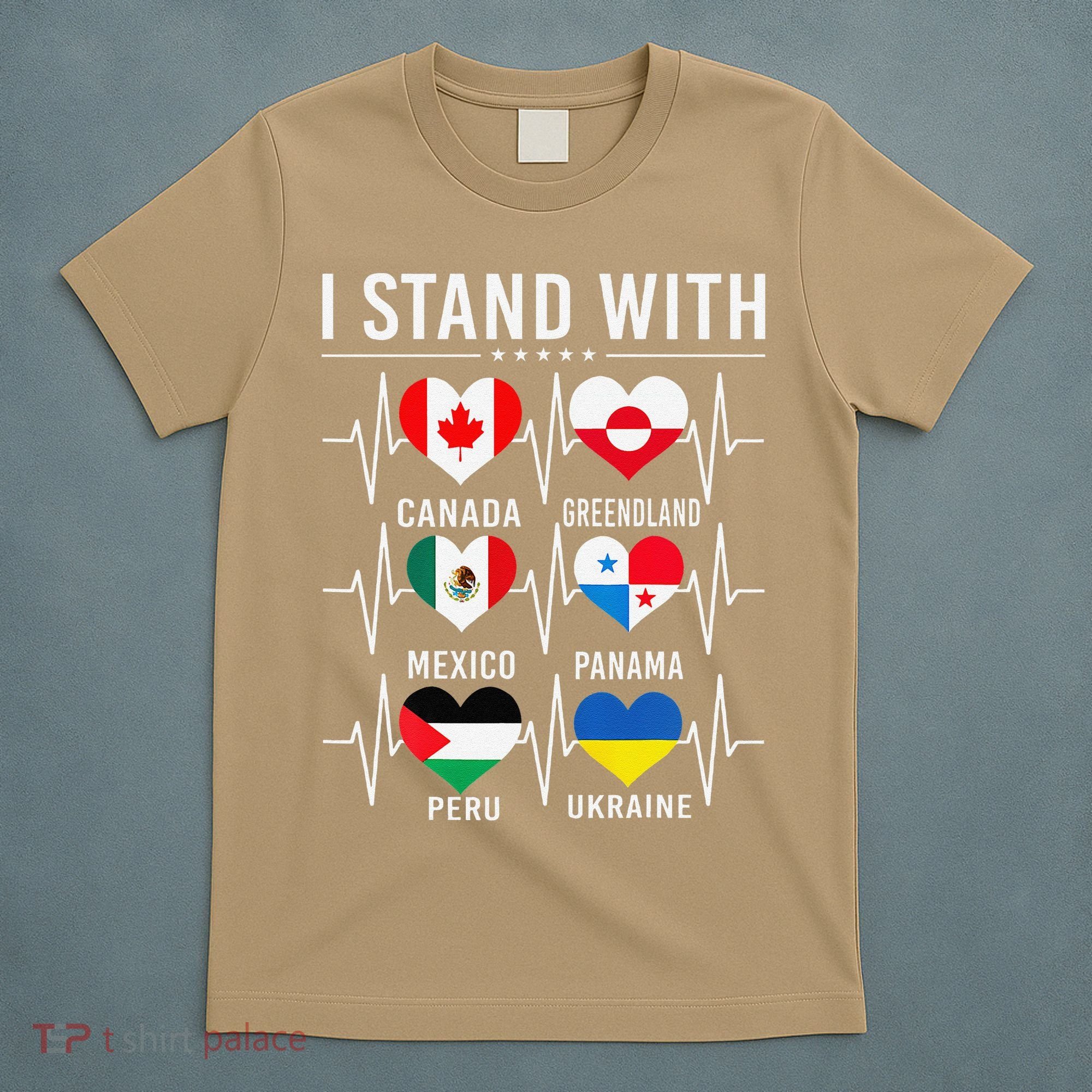 I Stand With Canada Greenland Mexico Panama Gaza Ukraine T-Shirt