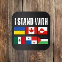 I Stand With Ukraine Canada Greenland Mexico Panama Gaza Coaster thumb 0