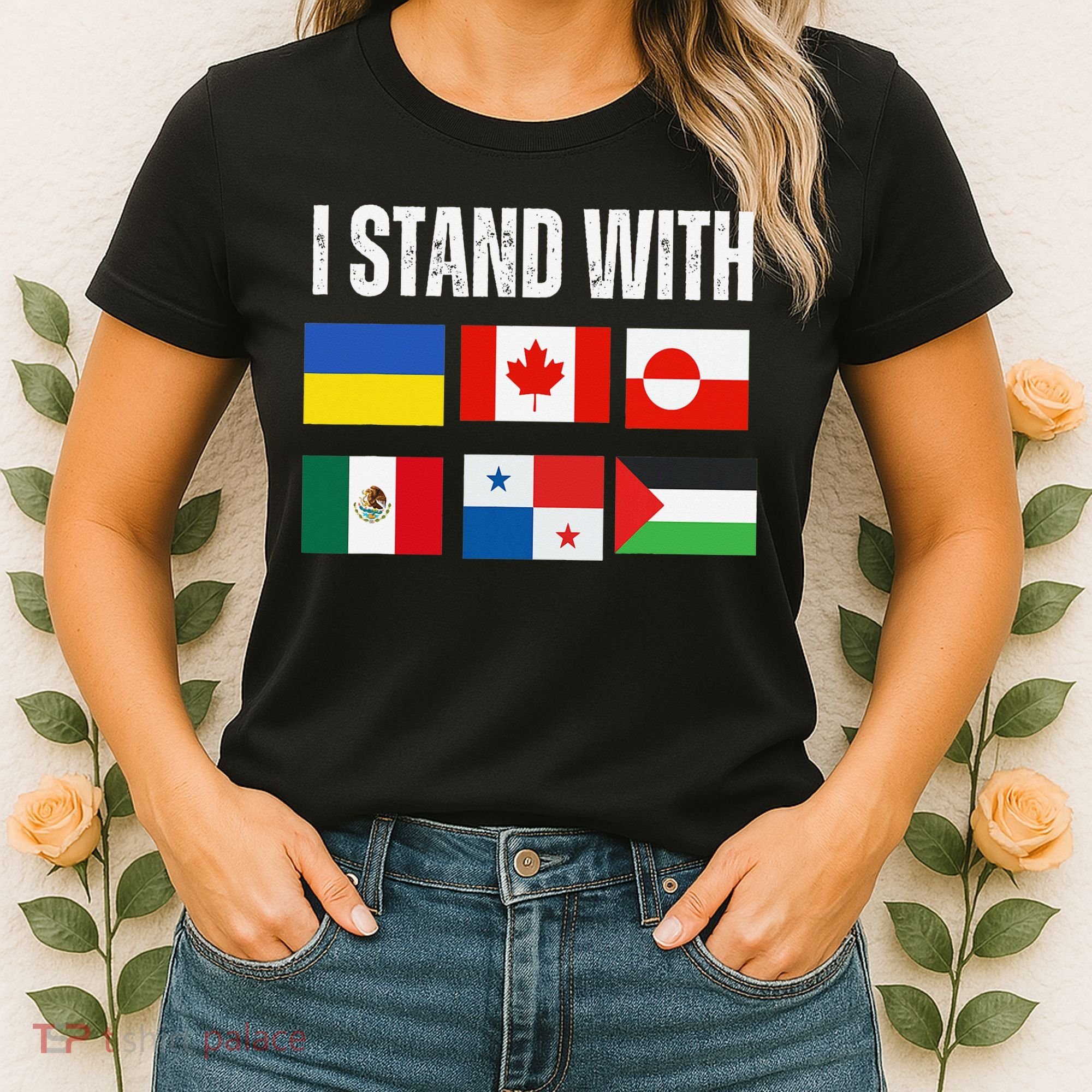 I Stand With Ukraine Canada Greenland Mexico Panama Gaza Women's T-Shirt