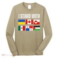 I Stand With Ukraine Canada Greenland Mexico Panama Gaza Long Sleeve Shirt thumb 0