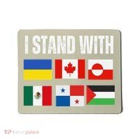 I Stand With Ukraine Canada Greenland Mexico Panama Gaza Mousepad thumb 0