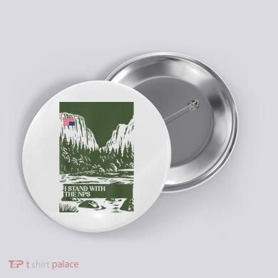 I Stand With The Nps National Park Support Park Rangers Button