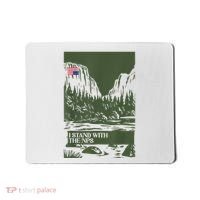 I Stand With The Nps National Park Support Park Rangers Mousepad thumb 0