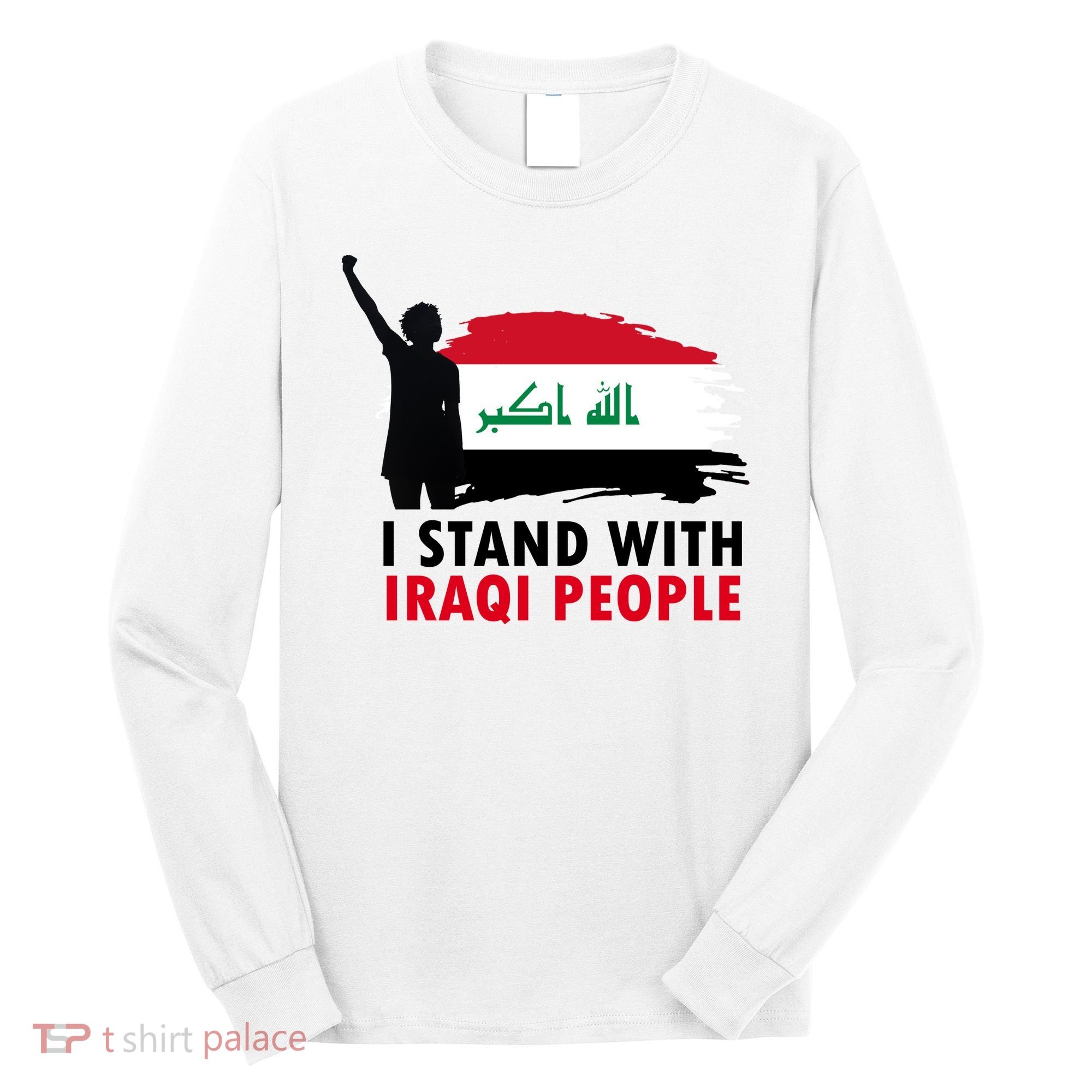 I Stand With Iraqi People Support Iraq Long Sleeve Shirt