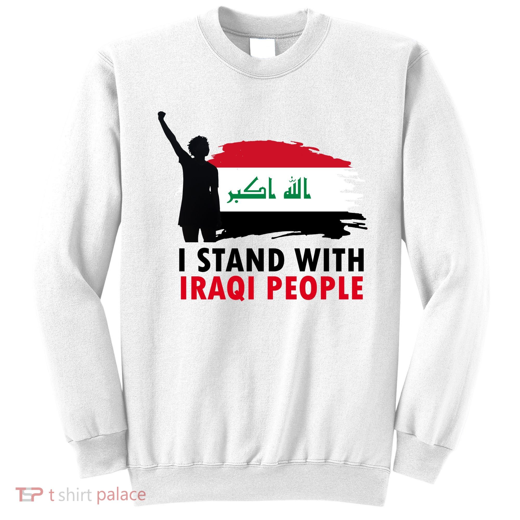 I Stand With Iraqi People Support Iraq Sweatshirt