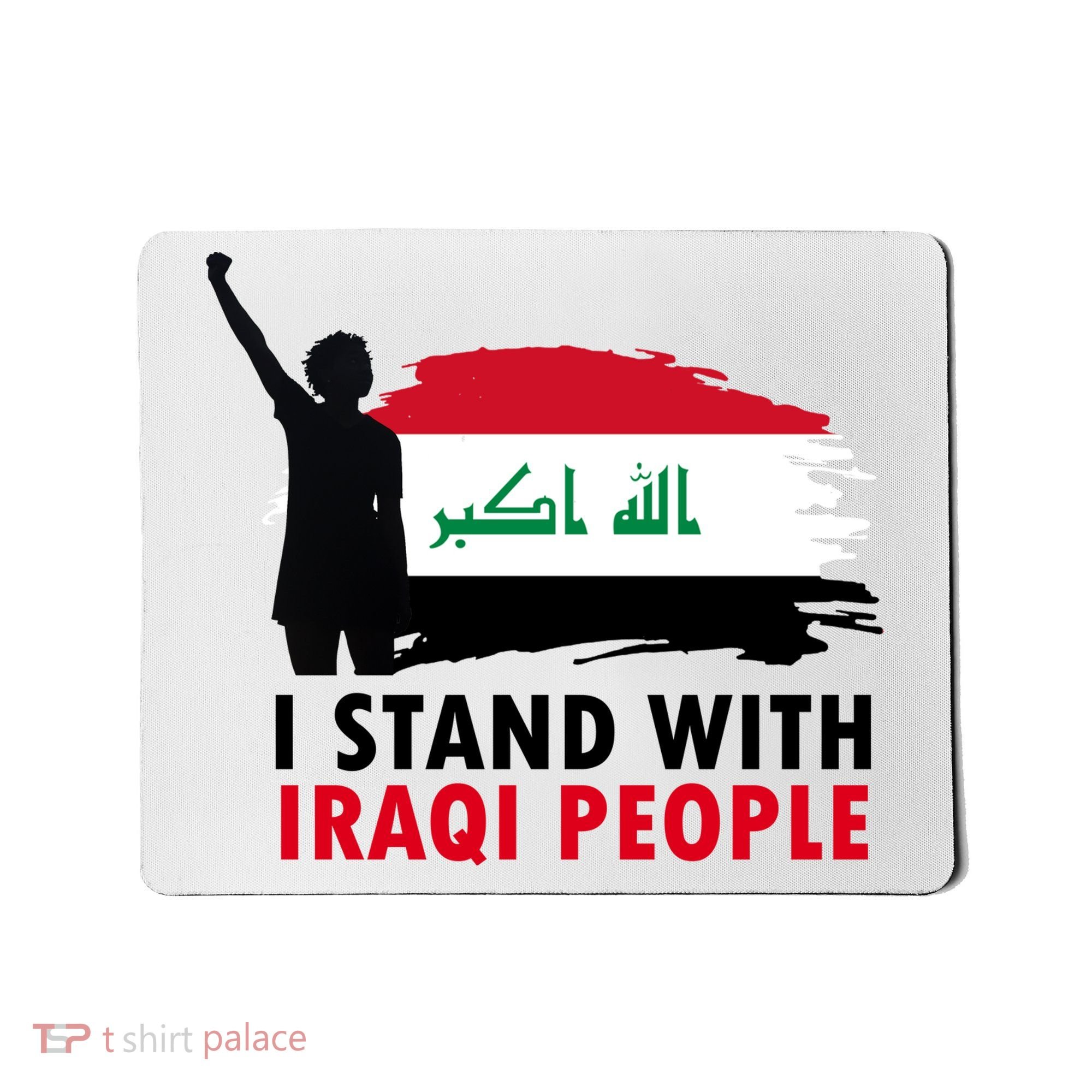 I Stand With Iraqi People Support Iraq Mousepad