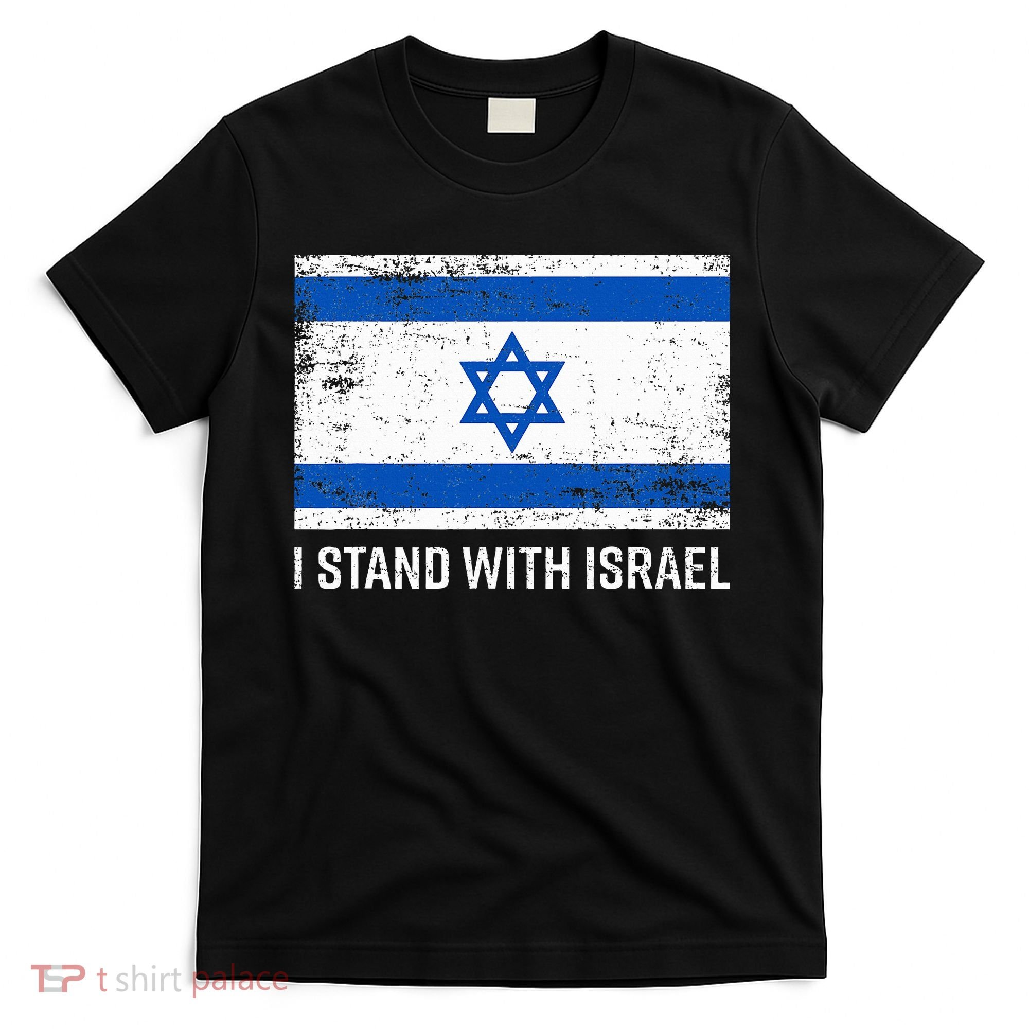 I Stand With Israel  Israeli Flag Jewish Star Of David  T-Shirt