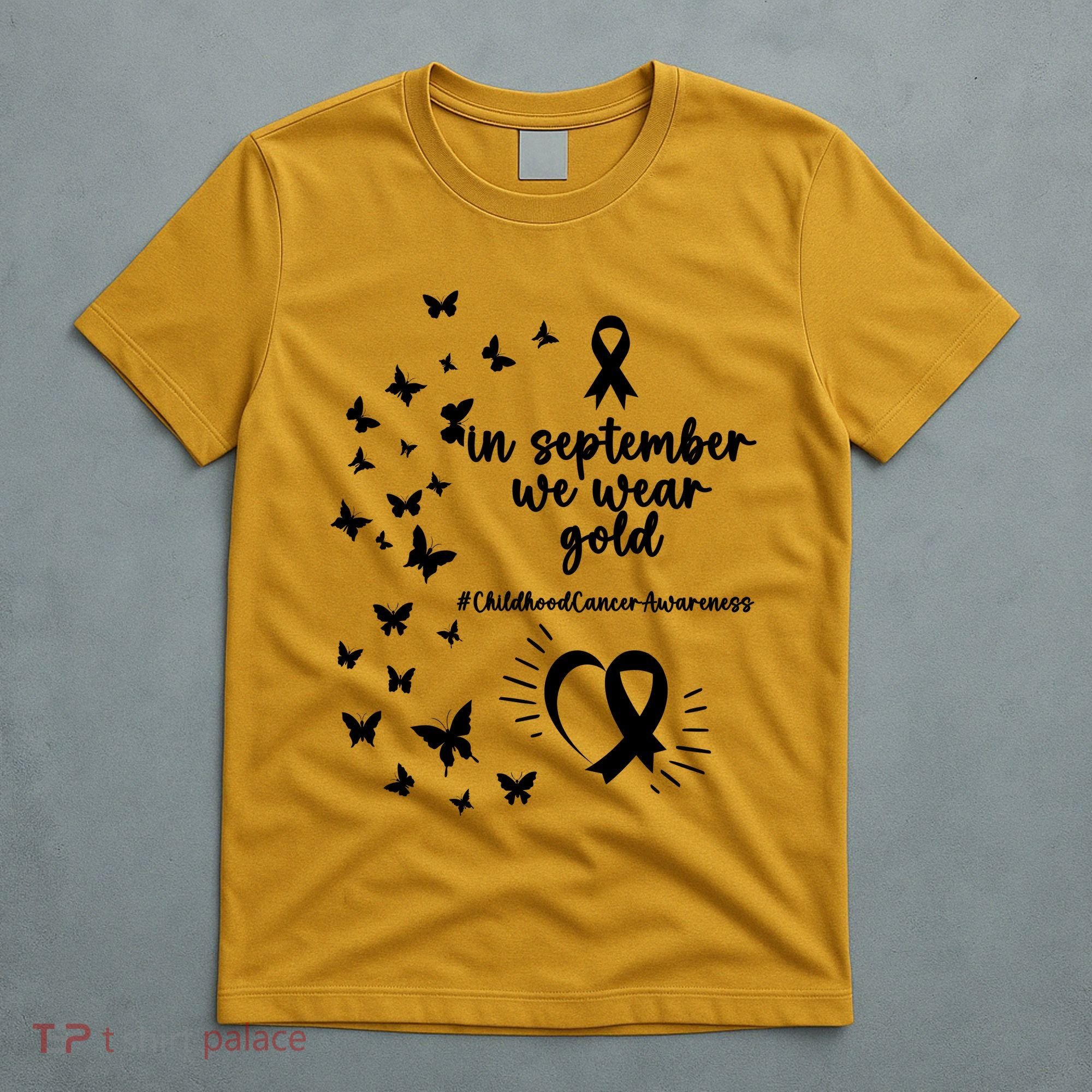 In September We Wear Gold Childhood Cancer Awareness T-Shirt