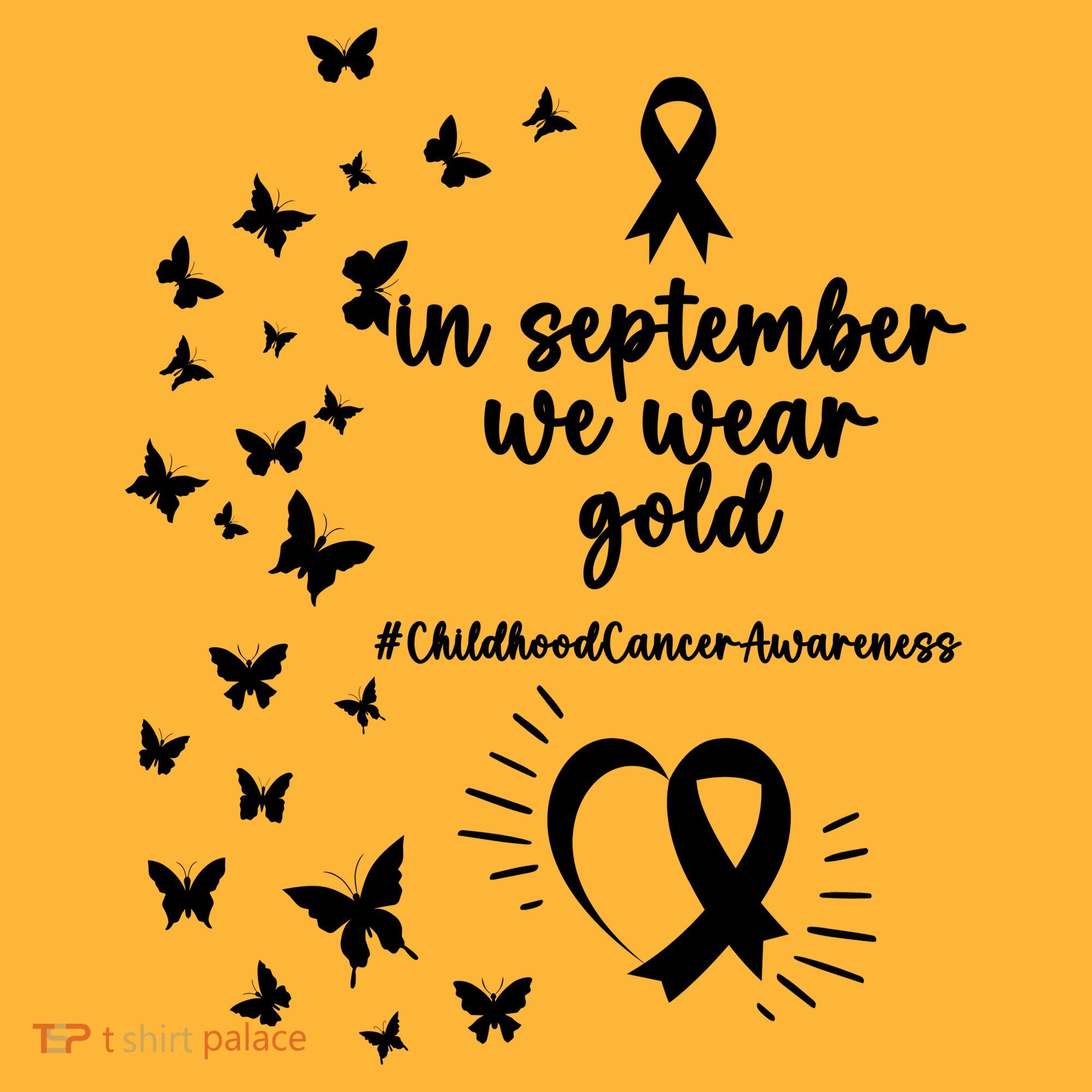 In September We Wear Gold Childhood Cancer Awareness T-Shirt
