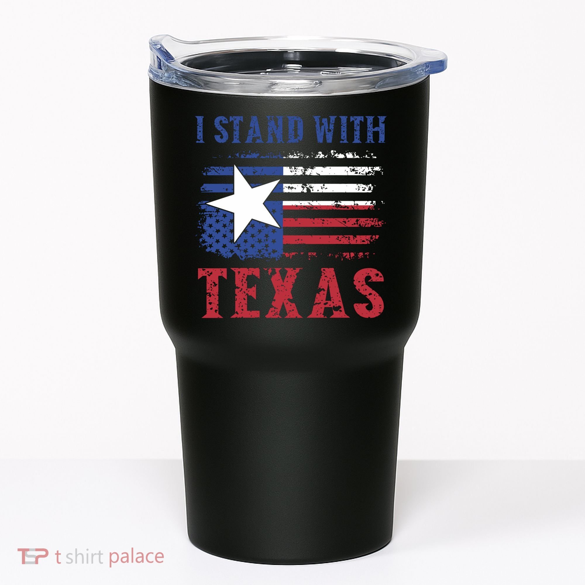 I Stand With Texas Flag Usa State Of Texas Tumbler