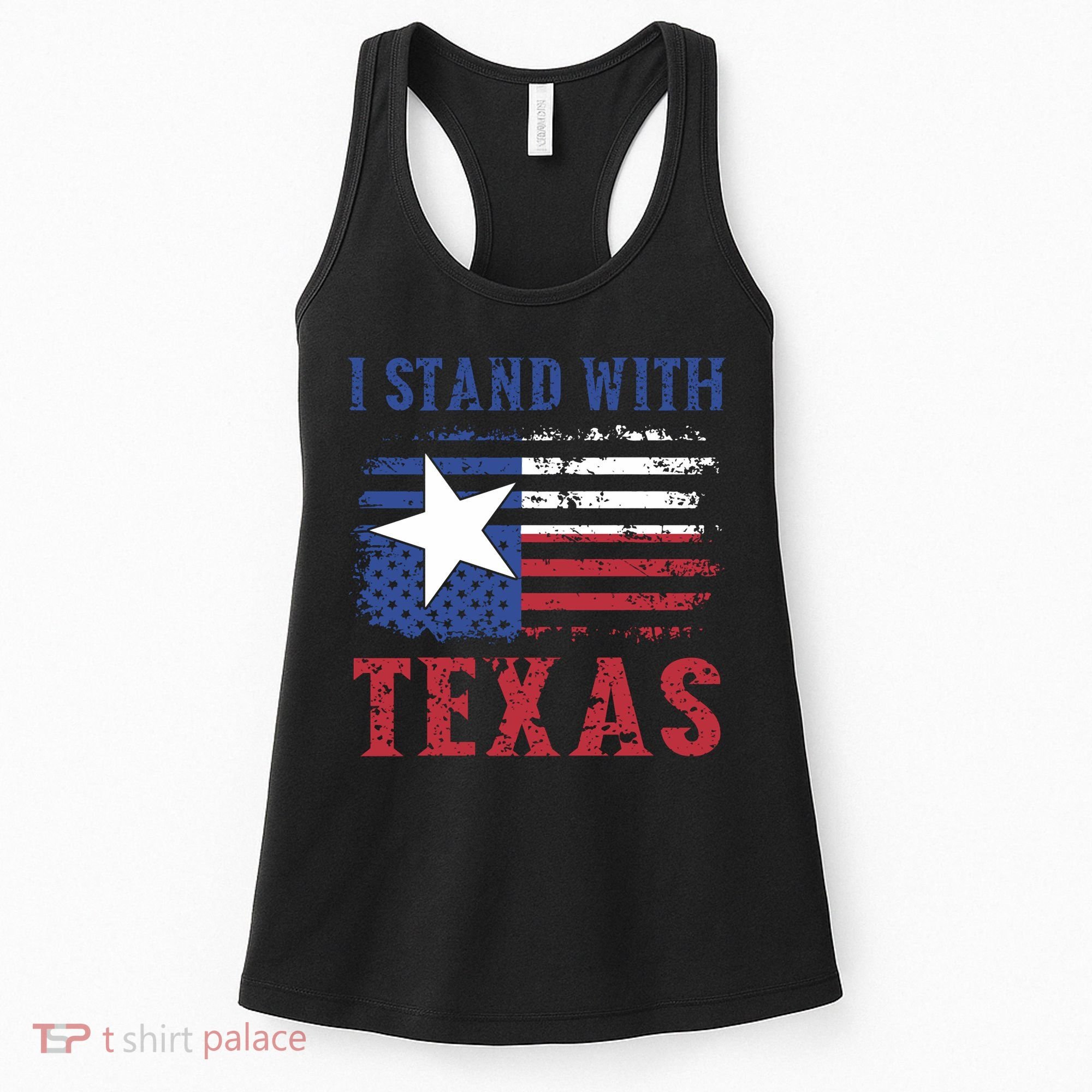 I Stand With Texas Flag Usa State Of Texas Women's Tank Top