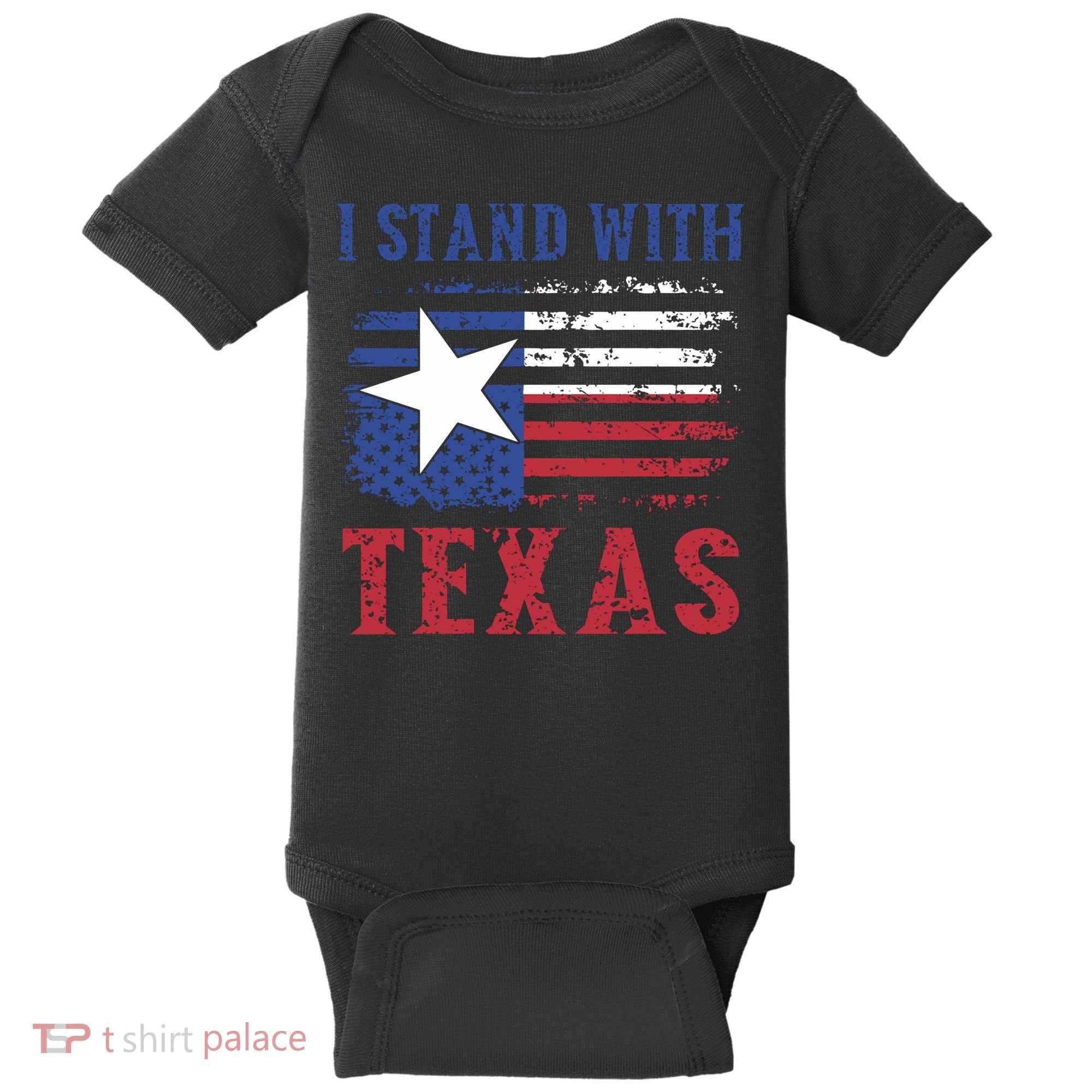 I Stand With Texas Flag Usa State Of Texas Baby Bodysuit