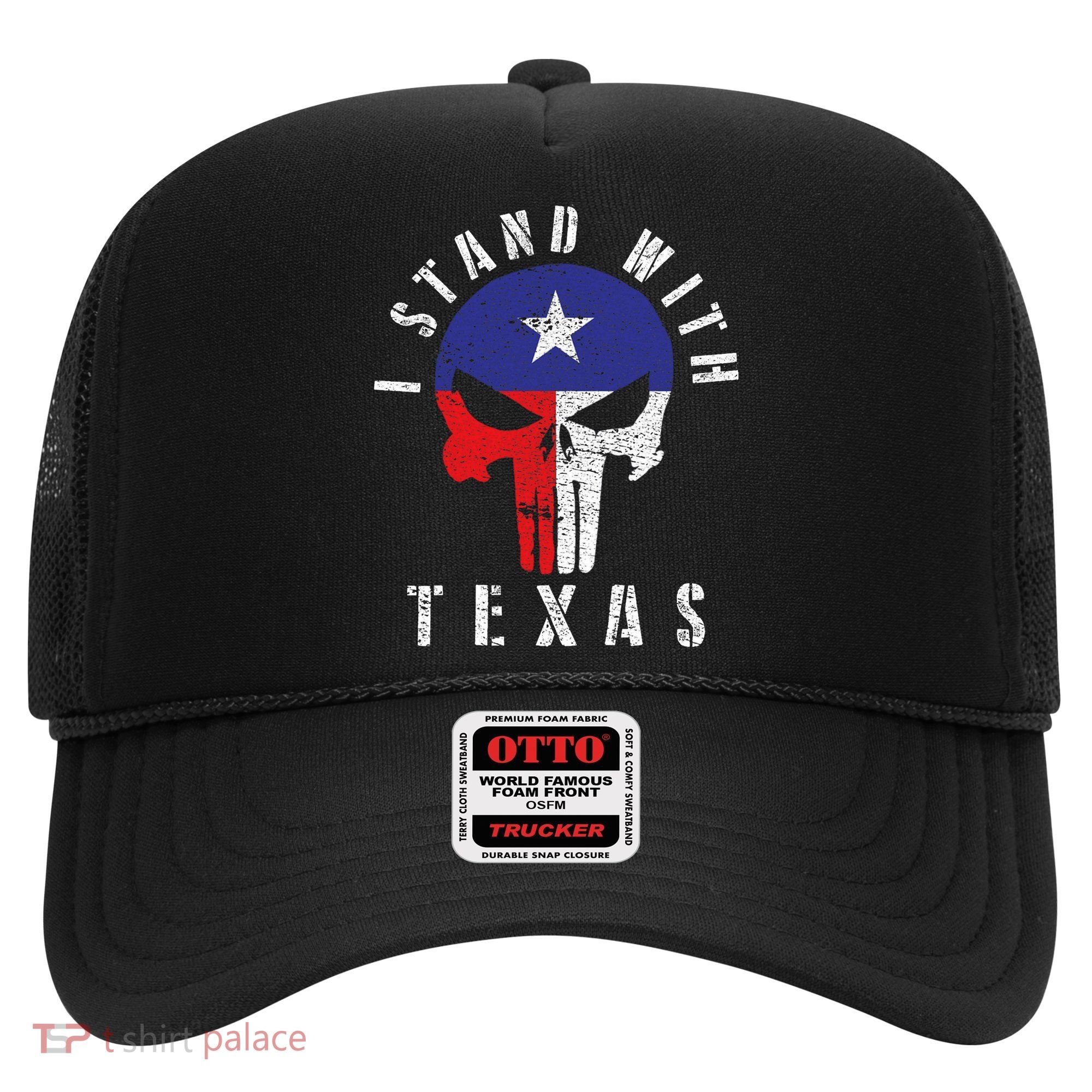 I Stand With Texas Hat