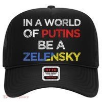 I Stand With Ukraine In A World Of Putins Be A Zelensky Hat thumb 0