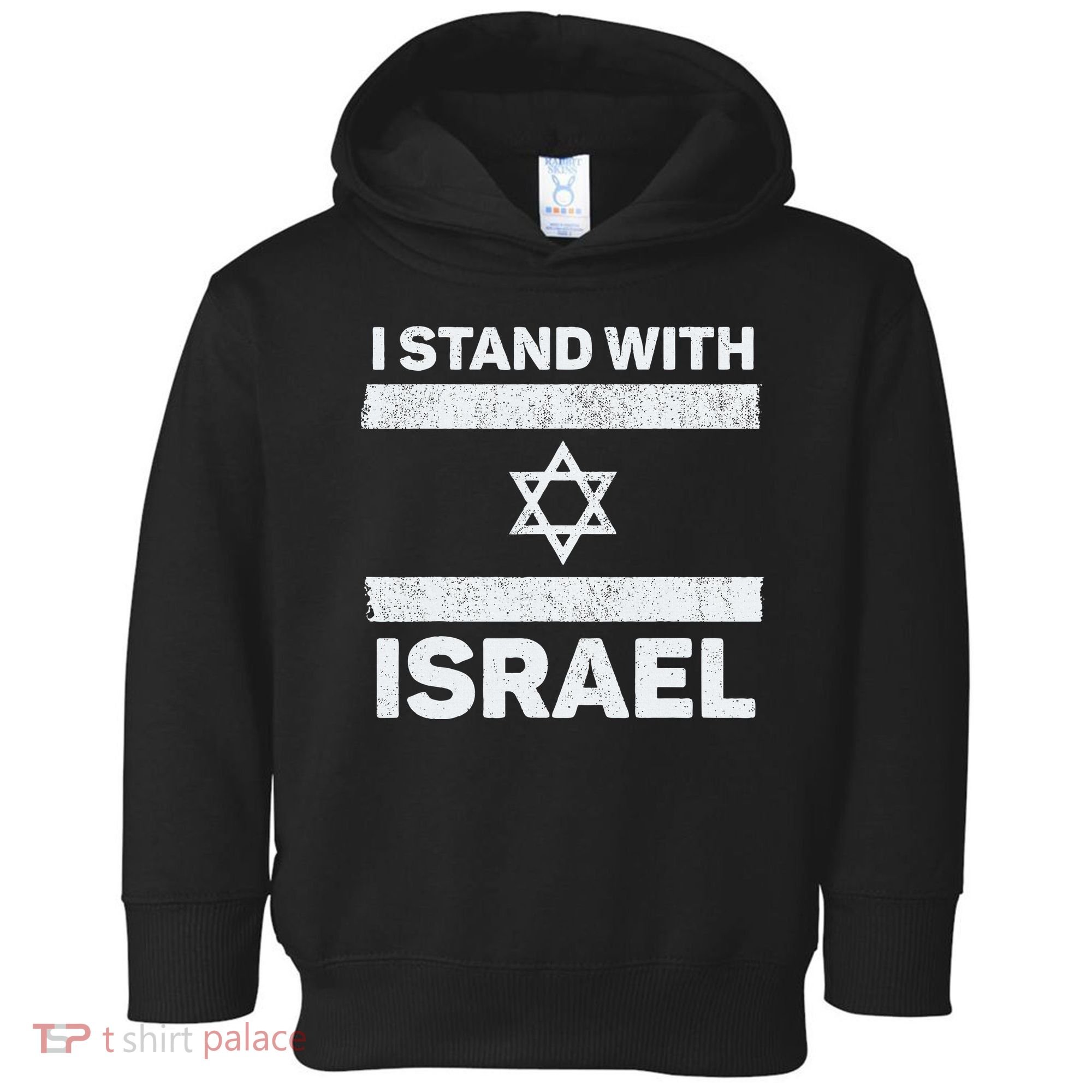 I Stand With Israel My Support Israel Flag Pride Toddler Hoodie