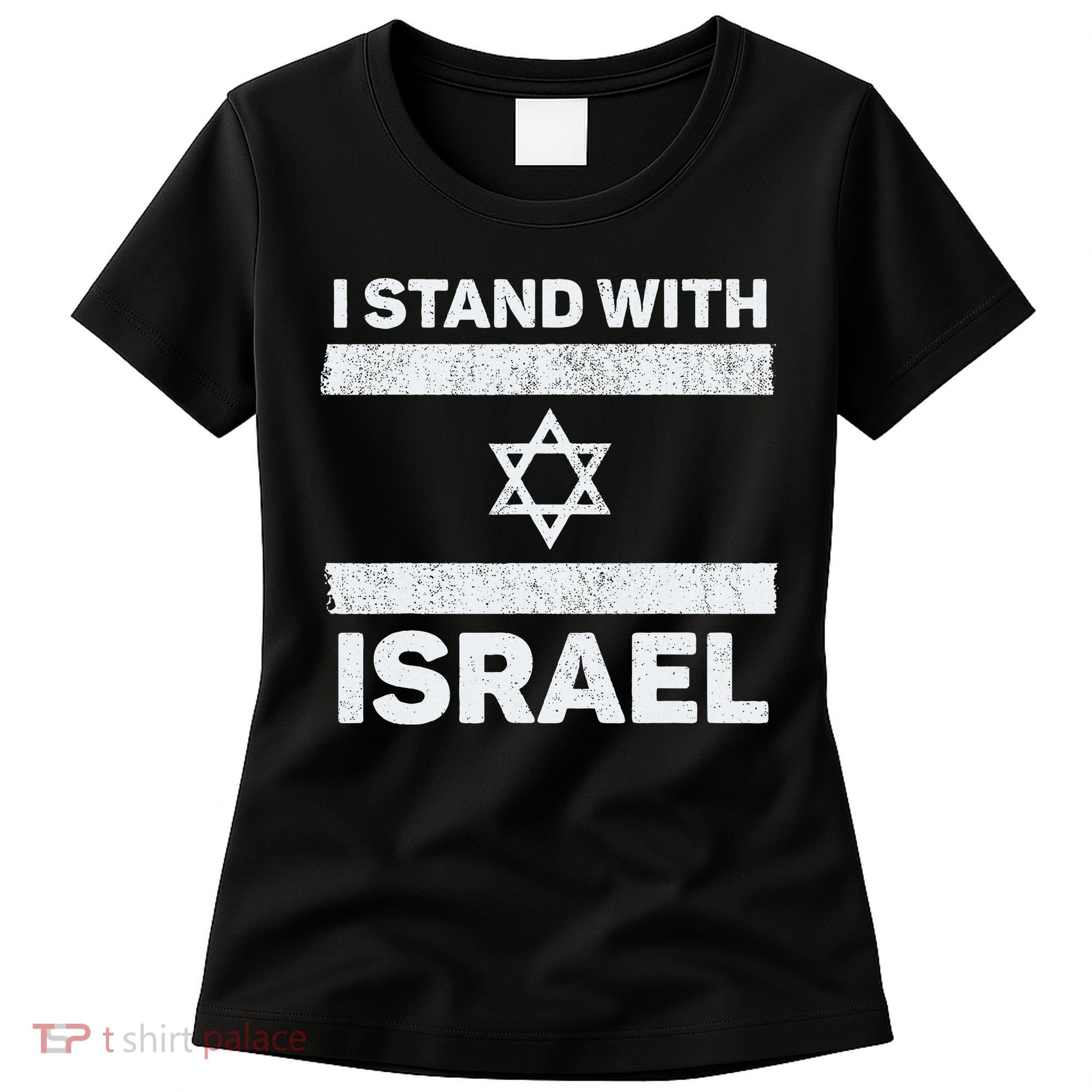 I Stand With Israel My Support Israel Flag Pride Women's T-Shirt