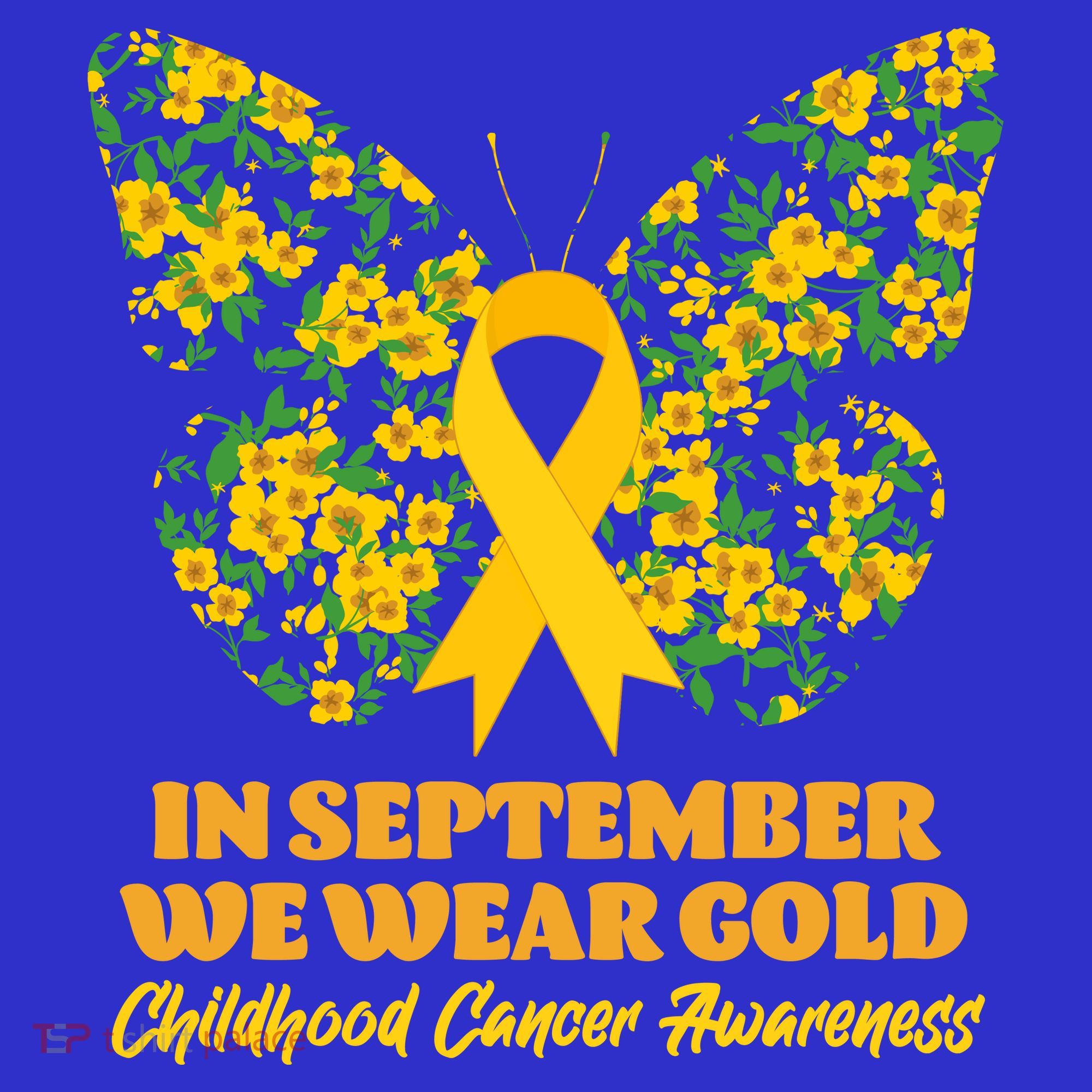 In September We Wear Gold Childhood Cancer Awareness Flower Butterfly T-Shirt