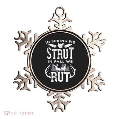 In Spring We Strut In Fall We Rut Turkey & Deer Hunters Ornament
