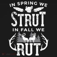 In Spring We Strut In Fall We Rut Turkey & Deer Hunters Ornament thumb 1