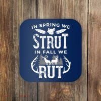In Spring We Strut In Fall We Rut Turkey & Deer Hunters Coaster thumb 0