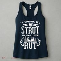In Spring We Strut In Fall We Rut Turkey & Deer Hunters Women's Tank Top thumb 3