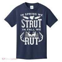 In Spring We Strut In Fall We Rut Turkey & Deer Hunters Kids T-Shirt thumb 0