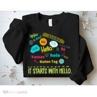 It Starts With Hello Friendship Unity Inclusion Teacher Gift Sweatshirt thumb 2