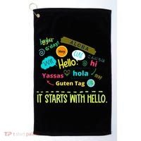 It Starts With Hello Friendship Unity Inclusion Teacher Gift Golf Towel thumb 0