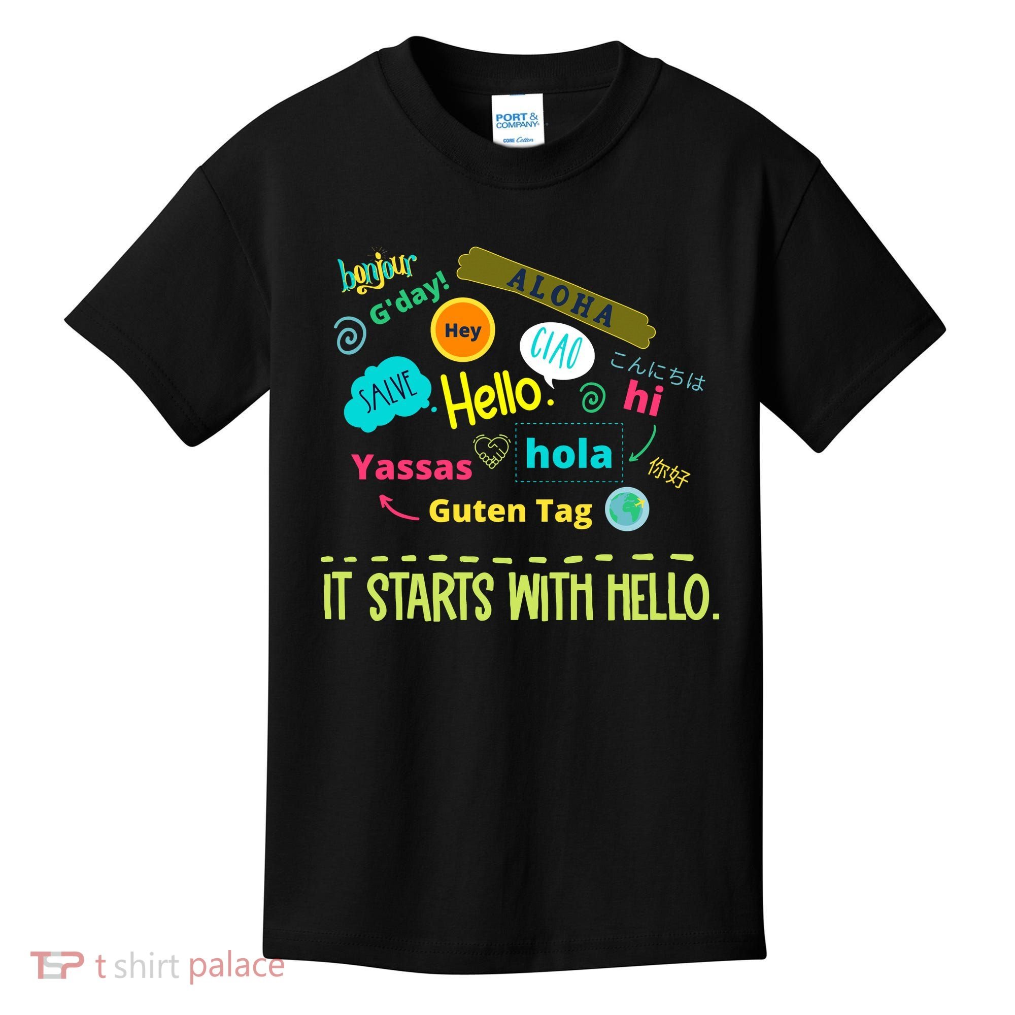 It Starts With Hello Friendship Unity Inclusion Teacher Gift Kids T-Shirt