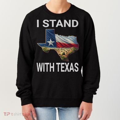 I Stand With Texas I Support Texas Women's Sweatshirt