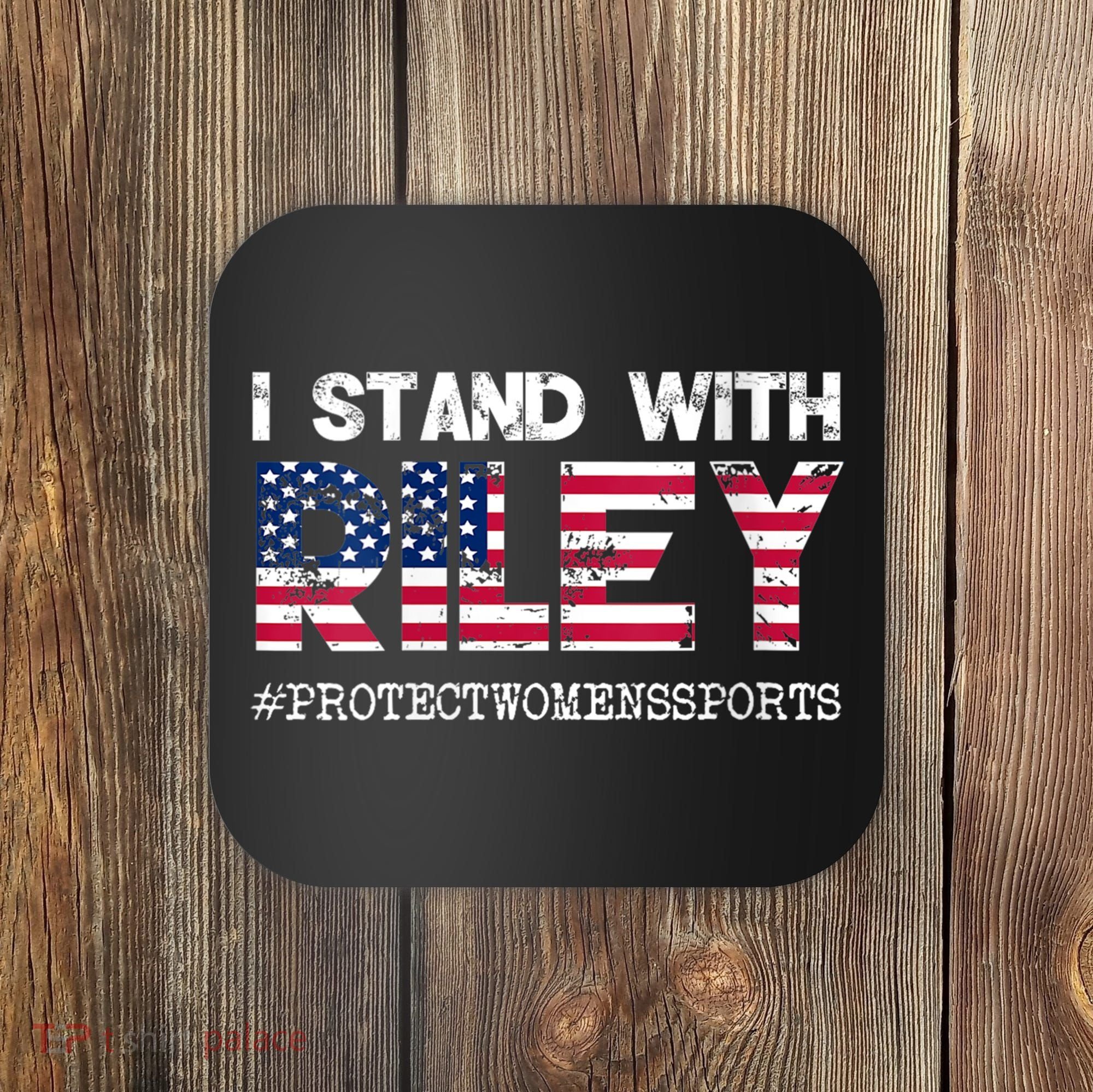 I Stand With Riley Gaines #ProtectWomensSports Coaster