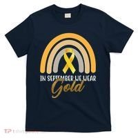 In September We Wear Gold Childhood Cancer Rainbow T-Shirt thumb 0