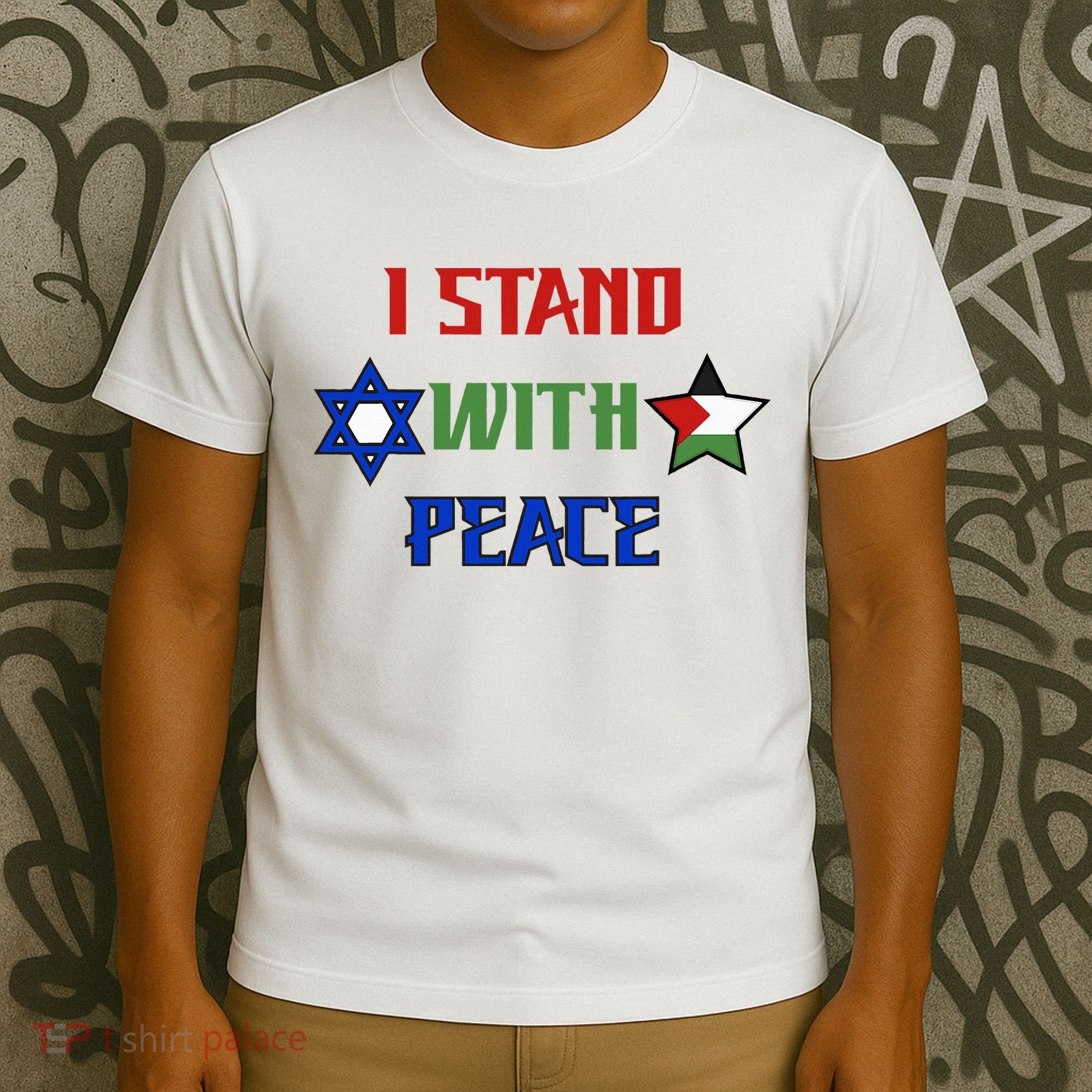 i stand with peace palestine israel T-Shirt