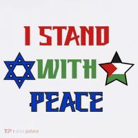 i stand with peace palestine israel T-Shirt thumb 7